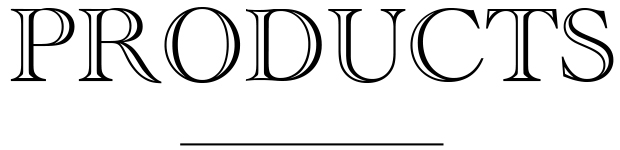 PRODUCTS